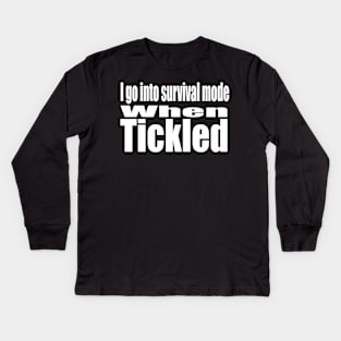 I Go Into Survival Mode Kids Long Sleeve T-Shirt